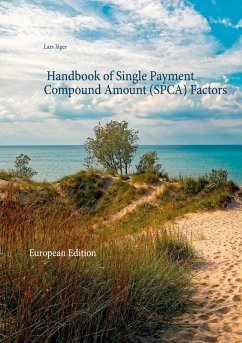 Handbook of Single Payment Compound Amount (SPCA) Factors (eBook, PDF) Handbook of Single Payment Compound Amount (SPCA) Factors (eBook, PDF)