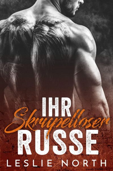 Ihr skrupelloser Russe (Karev Brüder, #1) (eBook, ePUB) Ihr skrupelloser Russe (Karev Brüder, #1) (eBook, ePUB)