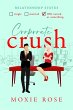 Corporate Crush (Crushed By Love, #2)... - Bild 1