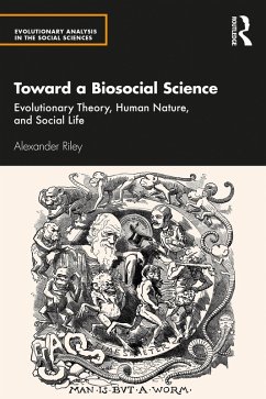 Toward a Biosocial Science (eBook, ePUB) - Riley, Alexander