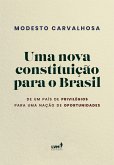 Uma nova constituição para o Brasil (eBook, ePUB) Uma nova constituição para o Brasil (eBook, ePUB)