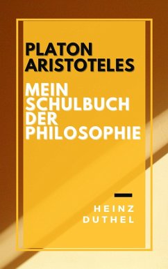 Mein Schulbuch der Philosophie - No. 87 Serie 3 (eBook, ePUB)