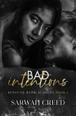 Bad Intentions (Kings of Hawk Academy, #1) (eBook, ePUB) Bad Intentions (Kings of Hawk Academy, #1) (eBook, ePUB)