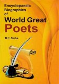 Encyclopaedic Biographies Of World Great Poets (eBook, ePUB)