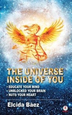 The Universe Inside of You (eBook, ePUB) - Báez, Elcida