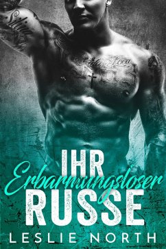 Cover Ihr Erbarmungsloser Russe (Karev Brüder, #3) (eBook, ePUB)