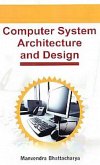 Computer System Architecture And Design (eBook, ePUB)