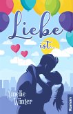 Liebe ist ... (eBook, ePUB)