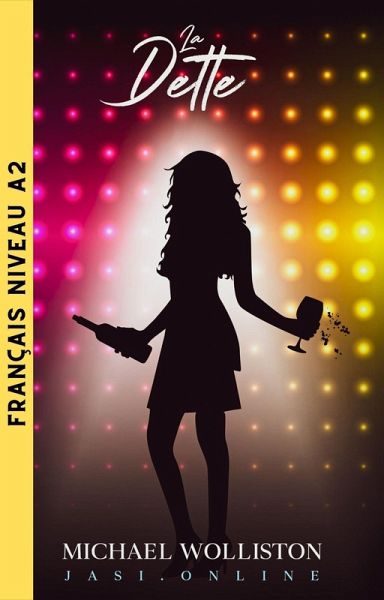 La Dette (TOBI ELLA ANNA, #1) (eBook, ePUB)