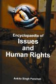 Encyclopaedia of Issues and Human Rights (eBook, ePUB) Encyclopaedia of Issues and Human Rights (eBook, ePUB)