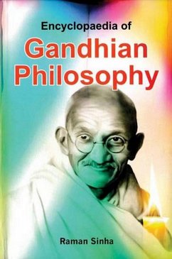 Encyclopaedia Of Gandhian Philosophy (eBook, ePUB) - Sinha, Raman