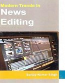 Modern Trends In News Editing (eBook, ePUB) Modern Trends In News Editing (eBook, ePUB)