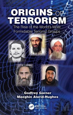Origins of Terrorism (eBook, PDF) - Garner, Godfrey; Alarid-Hughes, Maeghin