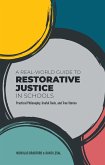 A Real-World Guide to Restorative Justice in Schools (eBook, ePUB)