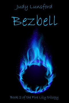 Bezbell (Fire Lily, #2) (eBook, ePUB) - Lunsford, Judy