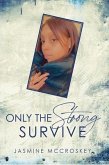 Only the Strong Survive (eBook, ePUB)