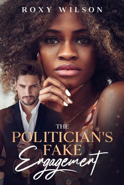 Cover The Politician's Fake Engagement (eBook, ePUB)