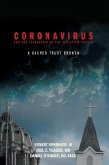 Coronavirus and the Leadership of the Christian Church: A Sacred Trust Broken (eBook) (eBook, ePUB)