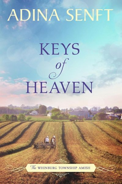 Keys of Heaven (The Whinburg Township Amish, #5) (eBook, ePUB) Keys of Heaven (The Whinburg Township Amish, #5) (eBook, ePUB)