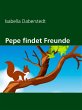 Pepe findet Freunde (eBook, ePUB) - Bild 1