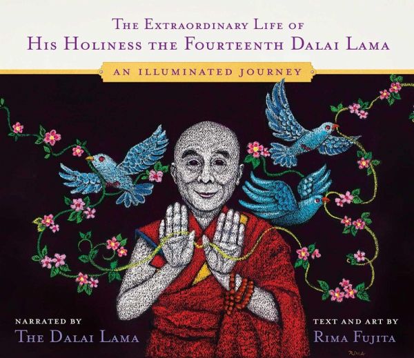 The Extraordinary Life of His Holiness the Fourteenth Dalai Lama (eBook, ePUB) The Extraordinary Life of His Holiness the Fourteenth Dalai Lama (eBook, ePUB)