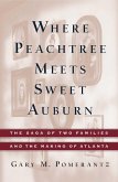 Where Peachtree Meets Sweet Auburn (eBook, ePUB)