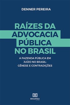 Cover Raízes da Advocacia Pública no Brasil (eBook, ePUB)