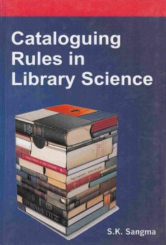 Cataloguing Rules in Library Science (eBook, ePUB) - Sangma, S. K.