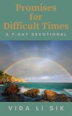 Promises for Difficult Times (A 7-day Devotional) (eBook, ePUB)