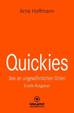 Quickies   Erotischer Ratgeber (eBook, ePUB) - Hoffmann, Arne