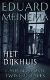 Het Dijkhuis (Flash & Shorts (Nederlandstalig)) (eBook, ePUB)