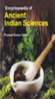 Encyclopaedia Of Ancient Indian Sciences (eBook, ePUB) - Sinha, Pramod Kumar