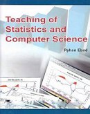 Teaching Of Statistics And Computer Science (eBook, ePUB) Teaching Of Statistics And Computer Science (eBook, ePUB)