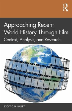 Cover Approaching Recent World History Through Film (eBook, PDF)