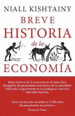 Breve historia de la Economía (eBook, ePUB) - Kishtainy, Niall