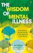 The Wisdom of Mental Illness (eBook,... - Bild 1