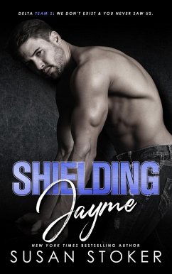 Shielding Jayme (Delta Team Two, #4) (eBook, ePUB) - Stoker, Susan