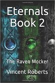 Eternals Book 2: The Raven Mocker (The Eternals, #2) (eBook, ePUB)