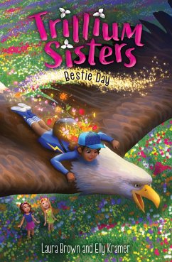 Trillium Sisters 2: Bestie Day (eBook, ePUB) - Brown, Laura; Kramer, Elly
