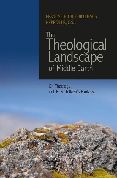 The Theological Landscape of Middle Earth (eBook, ePUB)
