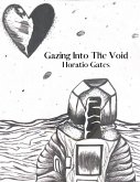 Gazing Into The Void (eBook, ePUB)