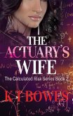 The Actuary's Wife (The Calculated Risk, #2) (eBook, ePUB)