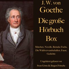 Johann Wolfgang von Goethe: Die große Hörbuch Box (MP3-Download) - Goethe, Johann Wolfgang von