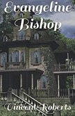 Evangeline Bishop (eBook, ePUB)