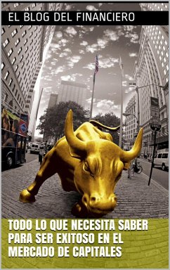 Cover Todo lo que necesita saber para ser exitoso en el mercado de capitales (eBook, ePUB)