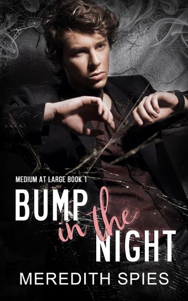 Bump in the Night (Medium at Large, #1) (eBook, ePUB) Bump in the Night (Medium at Large, #1) (eBook, ePUB)