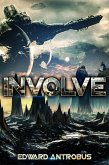 Involve (Lost Fagaran Ship, #3) (eBook, ePUB)