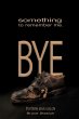 Something to Remember Me. BYE (eBook,... - Bild 1