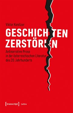 Geschichten zerstören (eBook, PDF) - Konitzer, Viktor