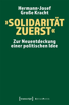 »Solidarität zuerst« (eBook, ePUB) - Große Kracht, Hermann-Josef